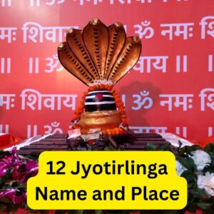 12 Jyotirlinga Name and Place